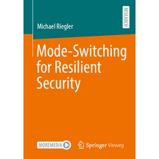 (英文圖書)Mode-Switching for Resilient Security 平裝版, Springer Vieweg, 英文