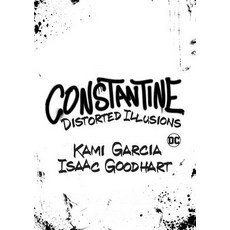 (영문도서) Constantine: Distorted Illusions Paperback, DC Comics, English, 9781779507730