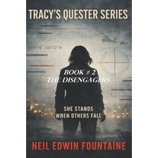 (영문도서)The Disengagers: Tracy's Quester Part #2 Paperback, Independently Published, English, 9798873741298