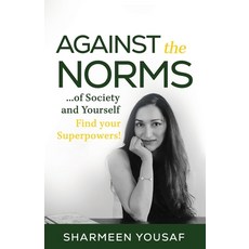 (영문도서) Against The Norms Paperback, Manuscripts LLC, English, 9798889260486