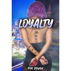 Loyalty Paperback, Poe Up! Publishing, English, 9780578814926