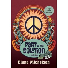 (英文圖書)Part of the Solution: a Mystery 平裝版, Torchflame Books Large Print, 英文