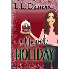 (영문도서) A Novel Holiday Paperback, L.L. Diamond, English, 9781960057136