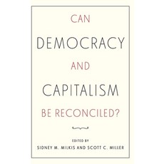 (영문도서)Can Democracy and Capitalism Be Reconciled? Hardcover, Oxford University Press, USA, English, 9780197774694