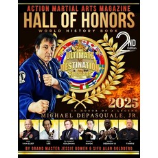 (영문도서) Action Martial Arts Magazine Hall of Honors World History Book Second Edition:... Paperback, Independently Published, English, 9798306251745
