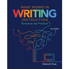 (영문도서) What Works in Writing Instruction: Research and Practice 2nd Ed. Paperback, National Council of Teacher..., English, 9780814156810