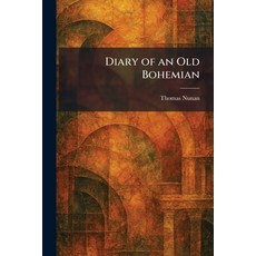 (영문도서)Diary of an Old Bohemian Paperback, Tradd Street Press, English, 9781025422565