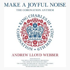 [CD] Andrew Nethsingha 앤드류 로이드-웨버: 대관식 찬가 (Make A Joyful Noise) : 찰스 3세 대관식 실황