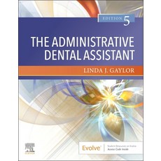 (영문도서) The Administrative Dental Assistant Paperback, Saunders, English, 9780323672429