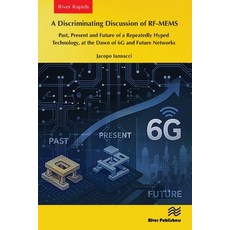 (英文圖書)A Discriminating Discussion of RF-MEMS: Past Present and Future of a Repeatedly... 平裝版, River Publishers, 英文