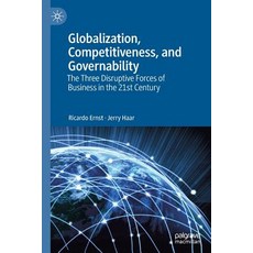 Globalization Competitiveness and Governability: The Three Disruptive Forces of Business in the 21... Paperback, Palgrave MacMillan, English, 9783030175153