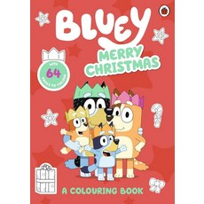 Bluey: Merry Christmas: A Colouring Book, Bluey: Merry Christmas: A Co.., Bluey(저), Penguin Random House Childre..