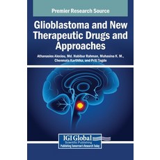 (英文圖書)Glioblastoma and New Therapeutic Drugs and Approaches 精裝版, Igi Global Scientific Publi..., 英文