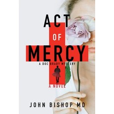 (영문도서) Act of Mercy Paperback, Mantid Press, English, 9798986159652
