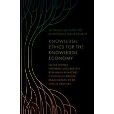 (영문도서)Knowledge Ethics for the Knowledge Economy Hardcover, English, 9781837538836 English, 9781837538836