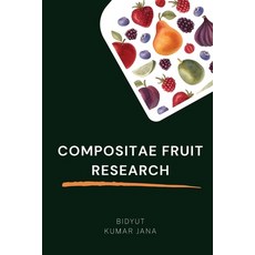 (영문도서) Compositae Fruit Research Paperback, Raheel Publisher, English, 9781805290490