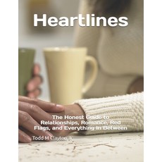 (英文圖書)Heartlines: The Honest Guide to Relationships Romance Red Flags and Everythin... 平裝版, Independently Published, 英文