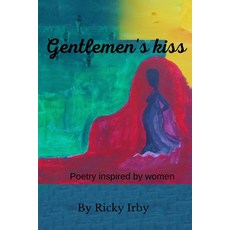 (영문도서) Gentlemen's Kiss Paperback, Independently Published, English, 9781980820178