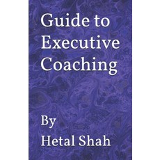 (영문도서)Guide to Executive Coaching Paperback, Independently Published, English, 9798286980864