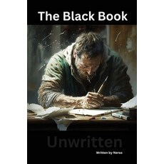 (영문도서) Unwritten - The Black Book Paperback, Independently Published, English, 9798385674497