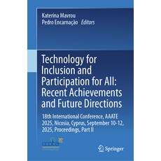 (英文圖書)Technology for Inclusion and Participation for All: Recent Achievements and Futu... 精裝版, Springer, 英文