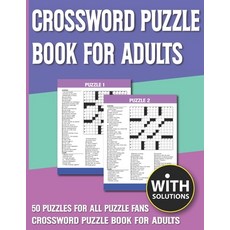 Crossword Puzzle Book For Adults: Crossword Puzzles Give A Holiday Fun With Solutions Paperback, Independently Published, English, 9798742622383