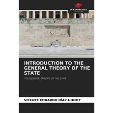 (영문도서) Introduction to the General Theory of the State Paperback, Our Knowledge Publishing, English, 9786207713776