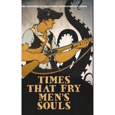 (영문도서) Times That Fry Men's Souls [Hardcover]: Weird Campaign for Traditional Tabletop Fantasy Games Hardcover, Lulu.com, English, 9781304601124