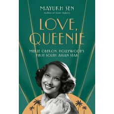 (영문도서) Love Queenie: Merle Oberon Hollywood's First South Asian Star Hardcover, W. W. Norton & Company, English, 9781324050810