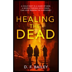 (外文書)Healing the Dead Paperback, Vinci Books Ltd, English