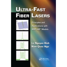(英文圖書)Ultra-Fast Fiber Lasers: Principles and Applications with MATLAB(R) Models 平裝版, CRC Press, 英文