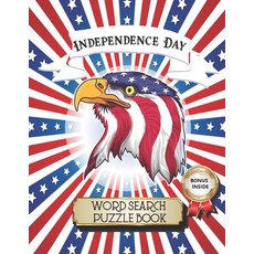 Independence Day Word Search Puzzle Book: 4th of July Large Print Puzzle Book for Teens Adult and ... Paperback, Independently Published