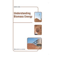 (영문도서) Understanding Biomass Energy Hardcover, Murphy & Moore Publishing, English, 9781639875467