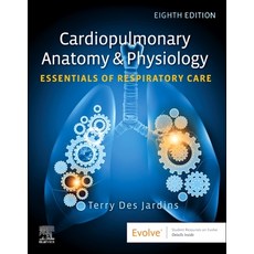 (영문도서)Cardiopulmonary Anatomy & Physiology: Essentials of Respiratory Care: Essentials... Paperback, Elsevier, English, 9780443281822