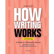 (영문도서) How Writing Works: A Guide to Composing Genres with Readings Paperback, Oxford University Press, USA, English, 9780197619209