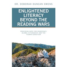 (英文圖書)Enlightened Literacy Beyond the Reading Wars: Providing Hope for Democracy Glob... 平裝版, Archway Publishing, 英文