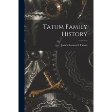 (영문도서) Tatum Family History Paperback, Hassell Street Press, English, 9781015239159