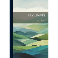 (영문도서) Fly Leaves Paperback, Legare Street Press, English, 9781022118188