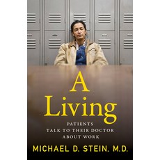 (영문도서) A Living: Patients Talk to Their Doctor about Work Hardcover, Melville House Publishing, English, 9781685891909