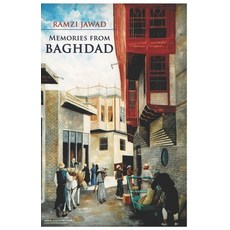 (영문도서) Memories From Baghdad: Memos From Iraq Paperback, Independently Published, English, 9798674289906
