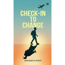 (영문도서)Check-In to Change Hardcover, Notion Press, English, 9798902076049