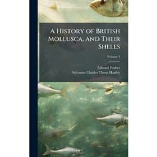(英文圖書)A History of British Mollusca and Their Shells 精裝版, Hutson Street Press, 英文