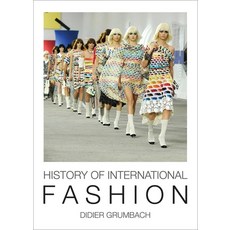 (영문도서) History of International Fashion Hardcover, Interlink Books, English, 9781623717728