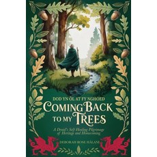(英文書)Coming Back to My Trees： Dod yn ôl at fy Nghoed 平裝版, Deborah R Halani, 英文