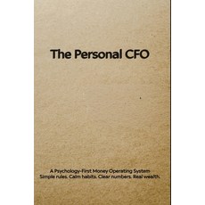 (英文圖書)The Personal CFO: A Psychology-First Money Operating System 平裝版, Independently Published, 英文