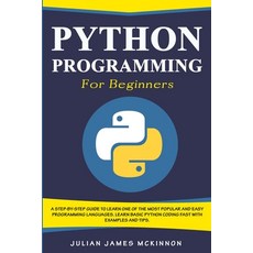 Python Programming for Beginners: A Step-by-Step Guide to Learn one of the Most and Easy Pro... Paperback, DM Publishing, English, 9781801235051