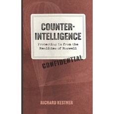 (영문도서) Counterintelligence: Protecting Us from the Realities of Roswell Paperback, K235 Media, English, 9780578286112