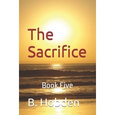 (英文圖書)The Sacrifice: Book Five 平裝版, Independently Published, 英文