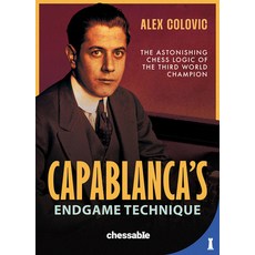 (영문도서) Capablanca's Endgame Technique: The Astonishing Chess Logic of the 3rd World Ch... Hardcover