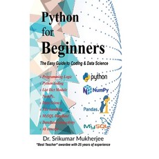 (영문도서)Python for Beginners: The Easy Guide to Coding & Data Science Hardcover, Notion Press, English, 9798899063749